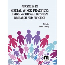 Advances in Social Work Practice: Bridging the Gap between Research and Practice